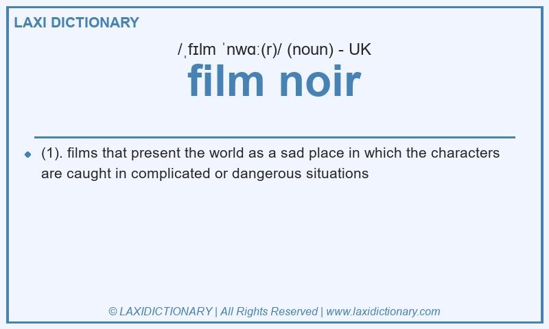 Definition film noir in British English