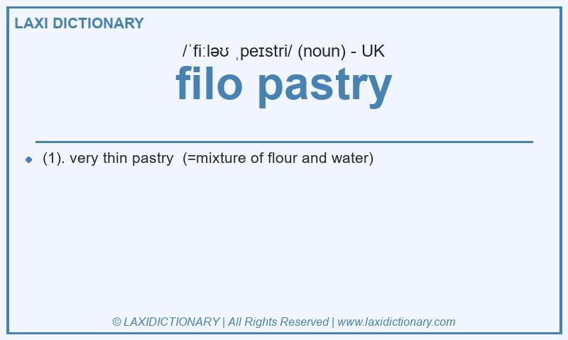 Definition filo pastry in British English