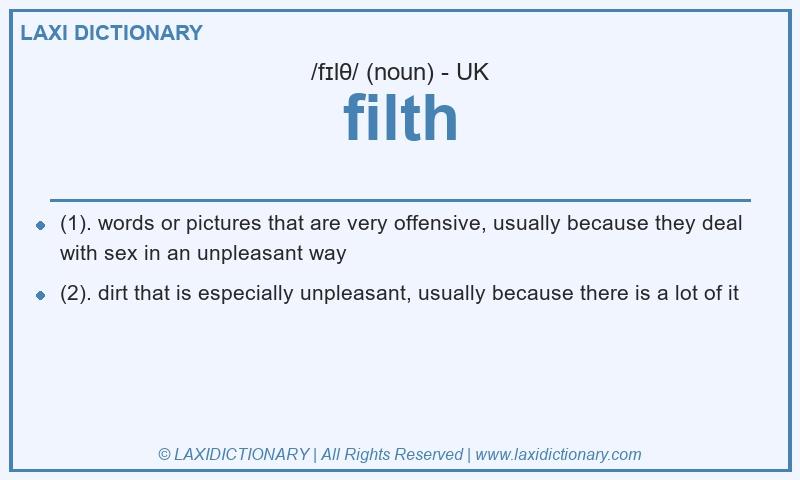 Definition filth in British English