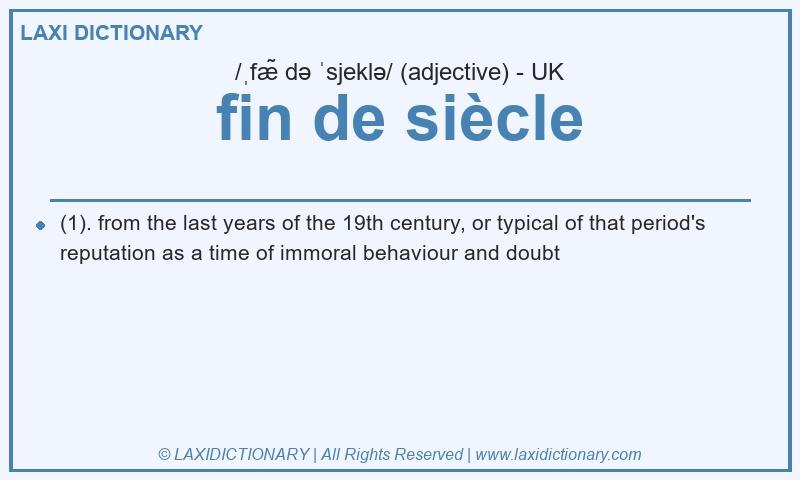 Definition fin de siècle in British English
