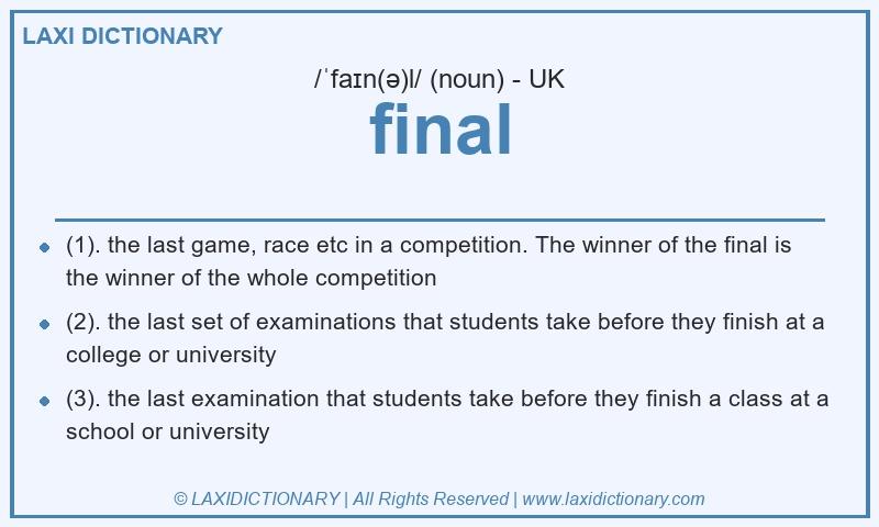 Definition final in British English