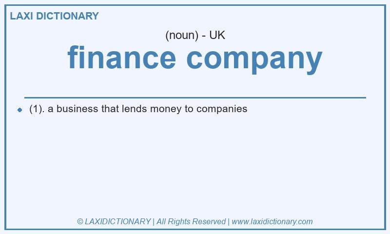 Definition finance company in British English