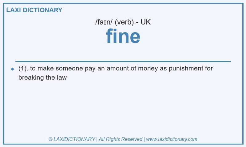 Definition fine in British English