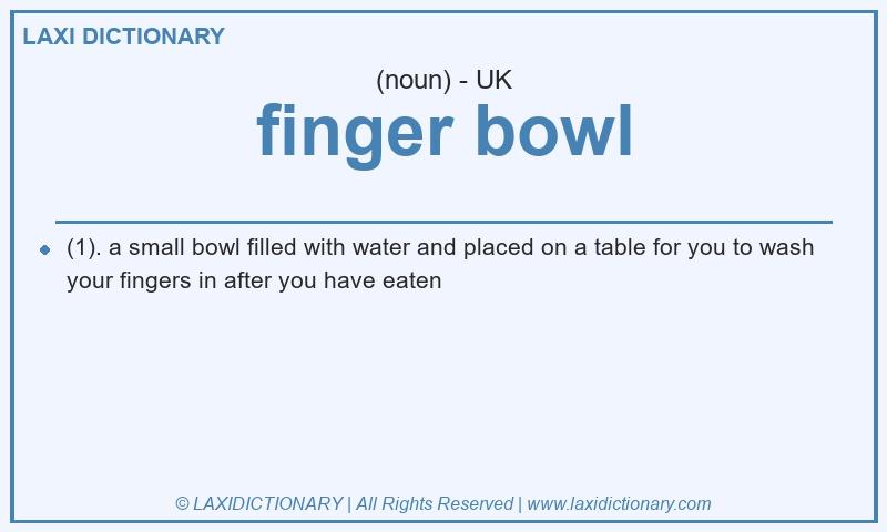 Definition finger bowl in British English