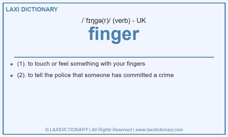 Definition finger in British English