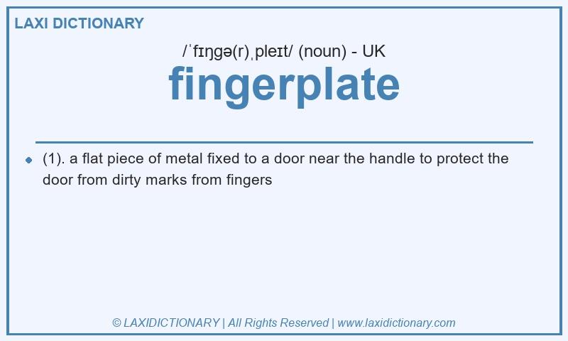 Definition fingerplate in British English
