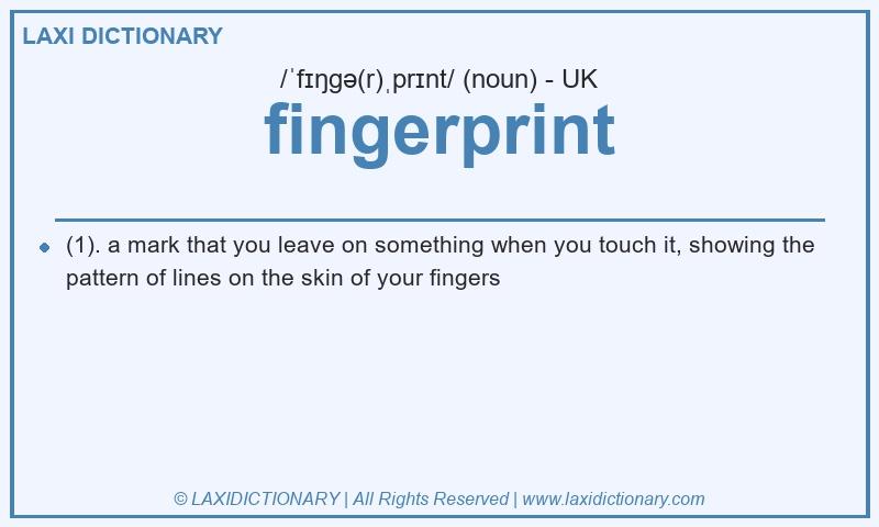 Definition fingerprint in British English