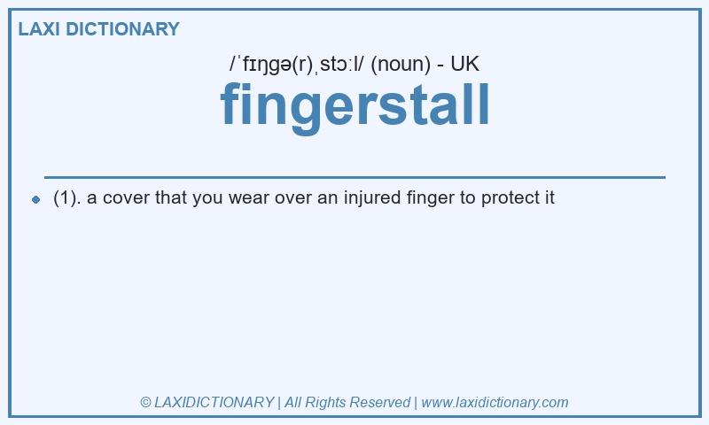 Definition fingerstall in British English