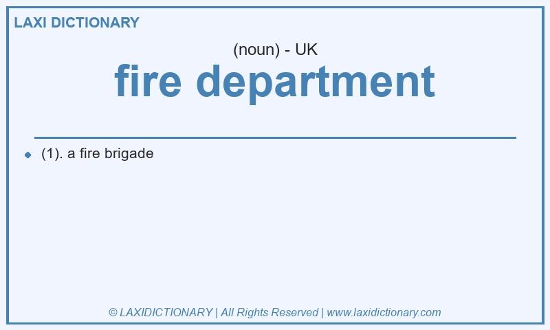 Definition fire department in British English