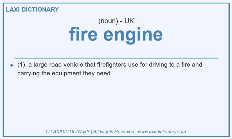 Definition fire engine in British English