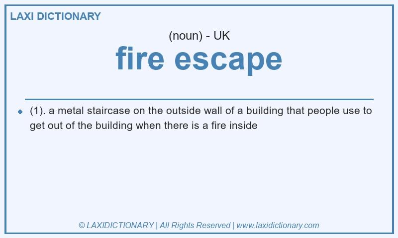 Definition fire escape in British English