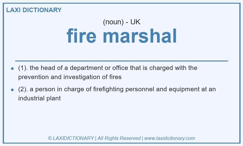 Definition fire marshal in British English