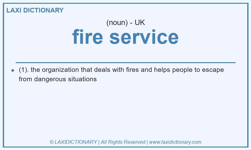 Definition fire service in British English