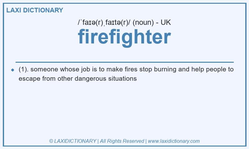 Definition firefighter in British English