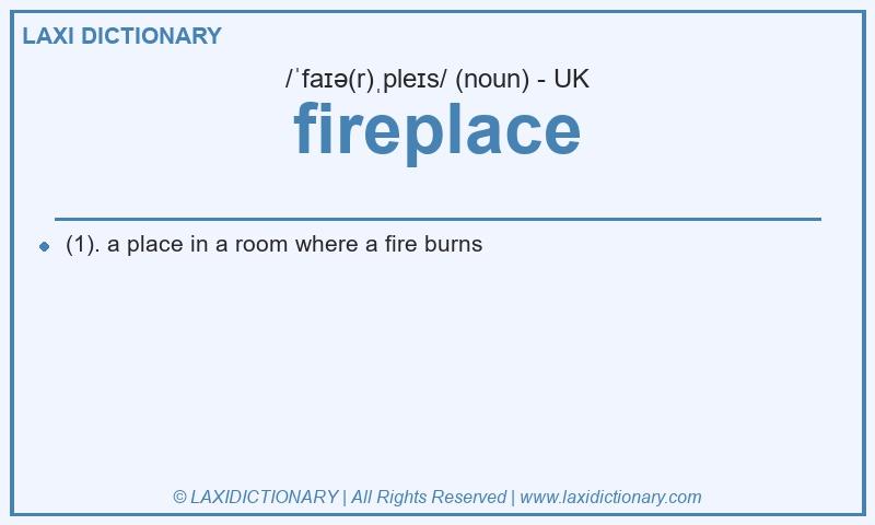 Definition fireplace in British English