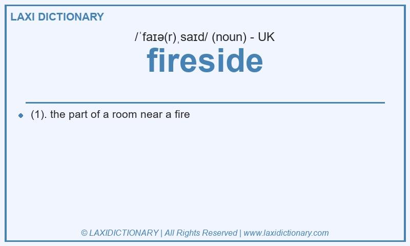 Definition fireside in British English
