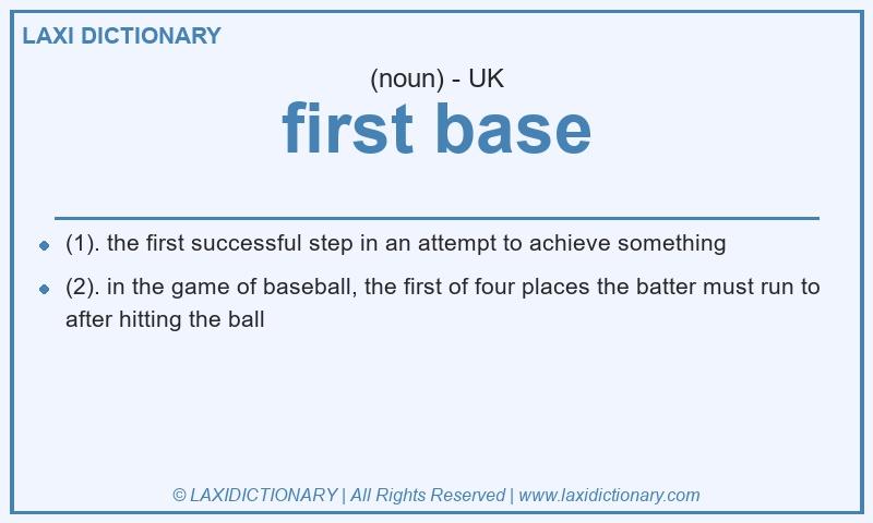 Definition first base in British English