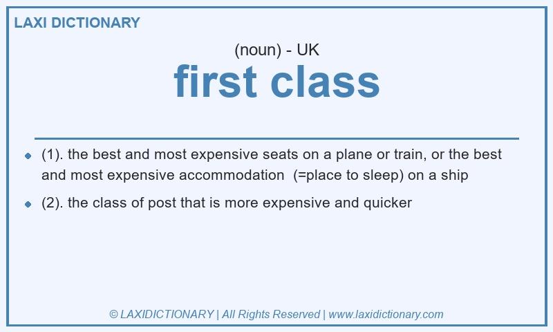 Definition first class in British English
