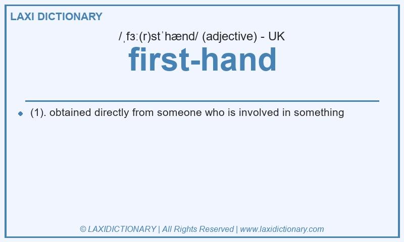 Definition first-hand in British English