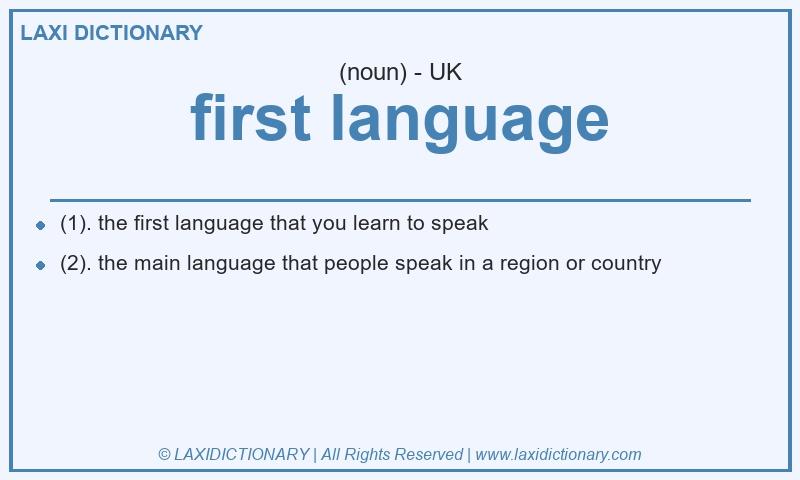 Definition first language in British English