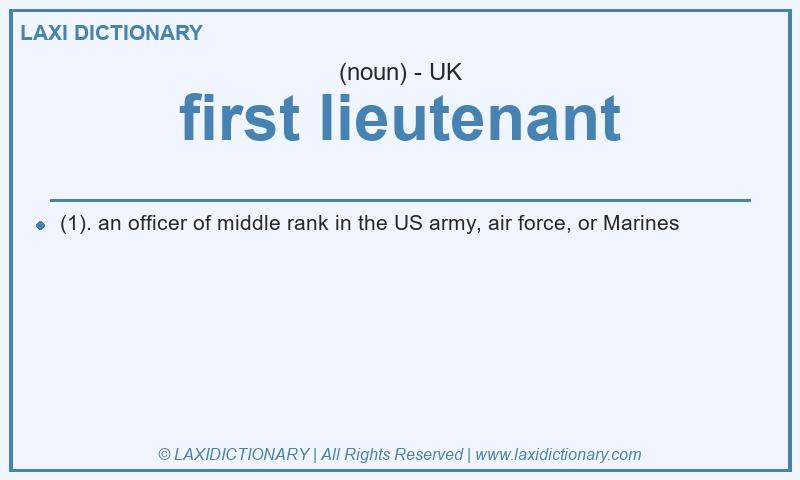 Definition first lieutenant in British English