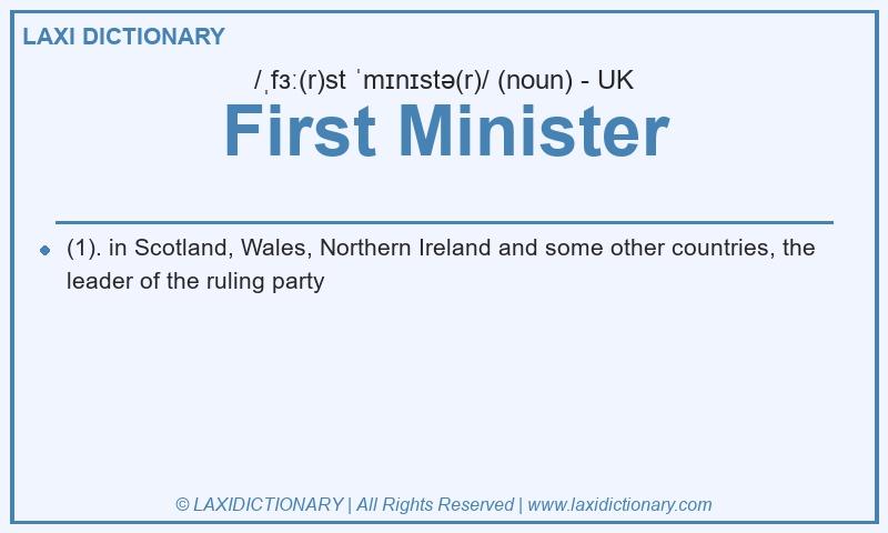 Definition First Minister in British English