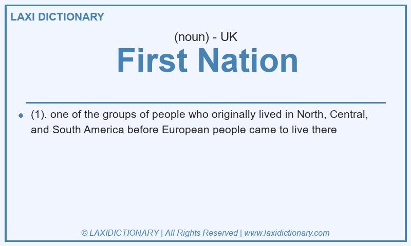 Definition First Nation in British English