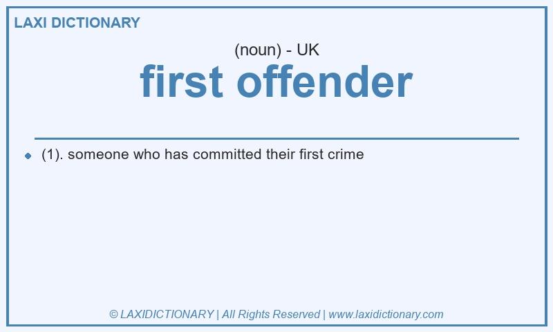 Definition first offender in British English