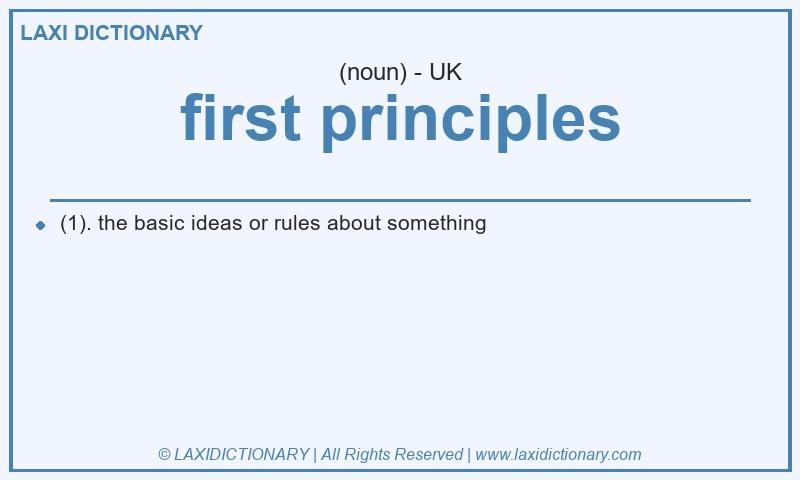 Definition first principles in British English