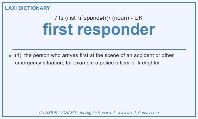 Definition first responder in British English
