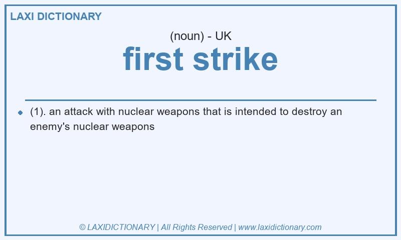 Definition first strike in British English