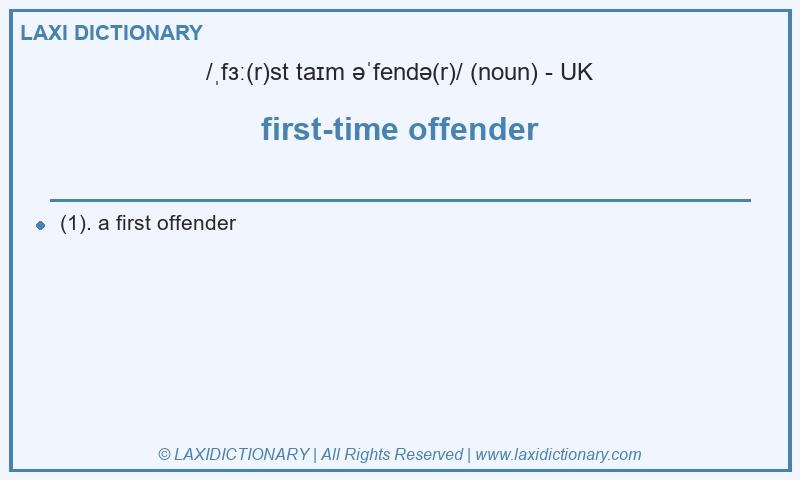 Definition first-time offender in British English