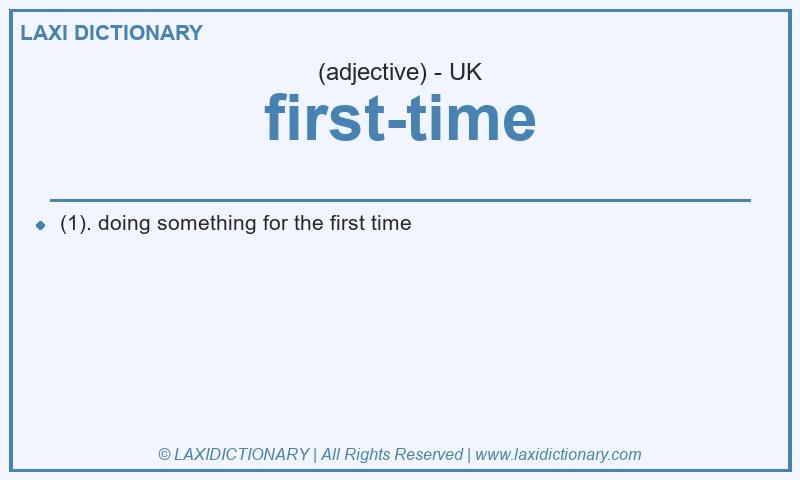 Definition first-time in British English