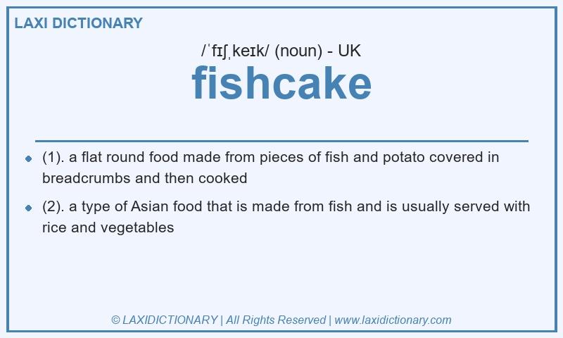 Definition fishcake in British English