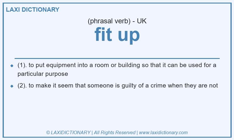 Definition fit up in British English
