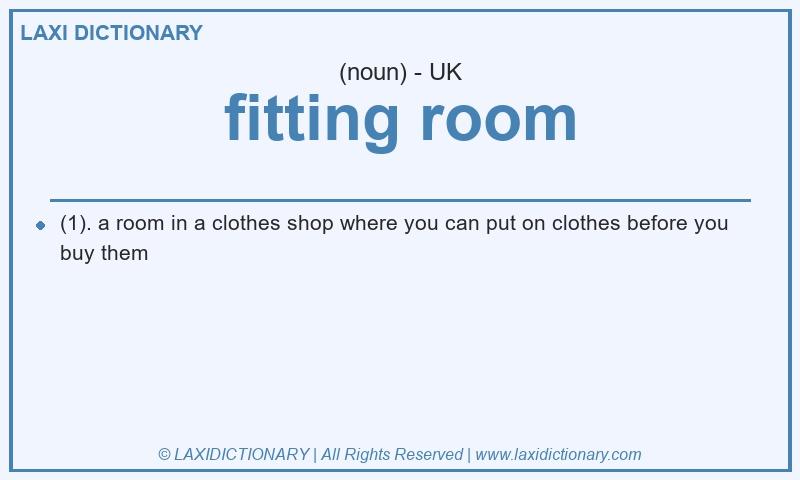 Definition fitting room in British English