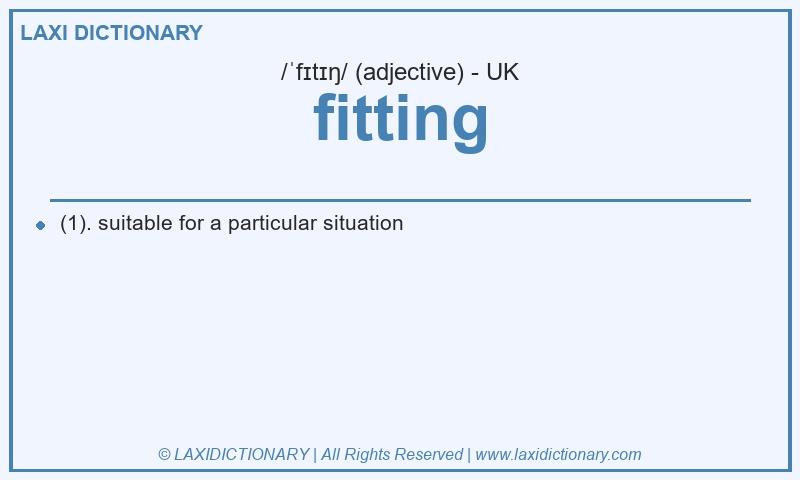 Definition fitting in British English