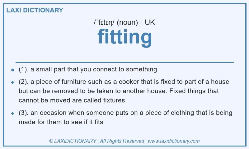 Definition fitting in British English