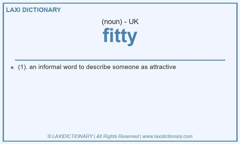Definition fitty in British English