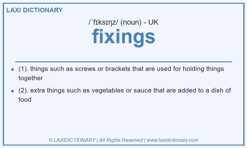 Definition fixings in British English