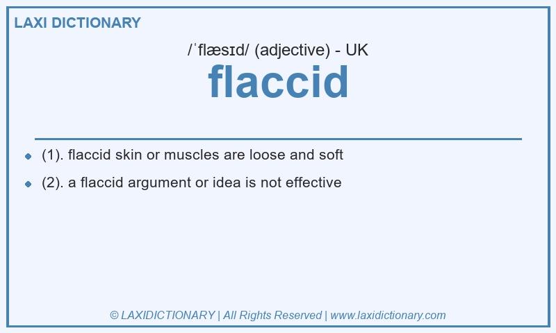 Definition flaccid in British English