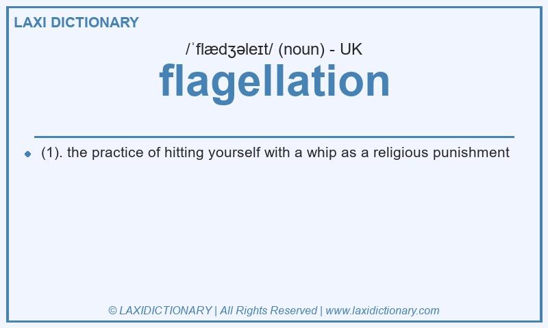 Definition flagellation in British English