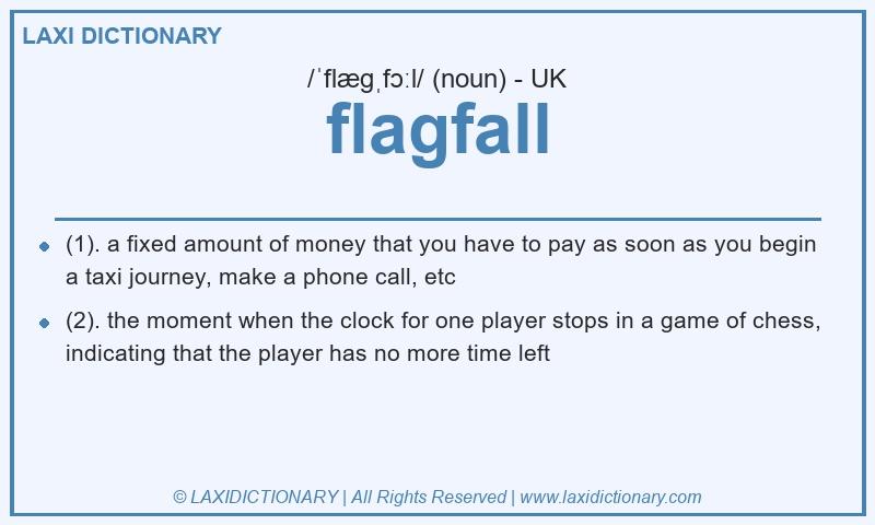 Definition flagfall in British English