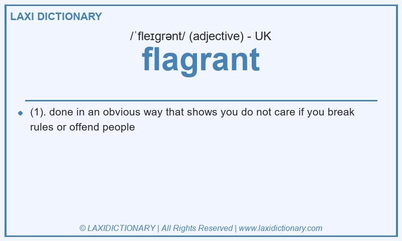 Definition flagrant in British English