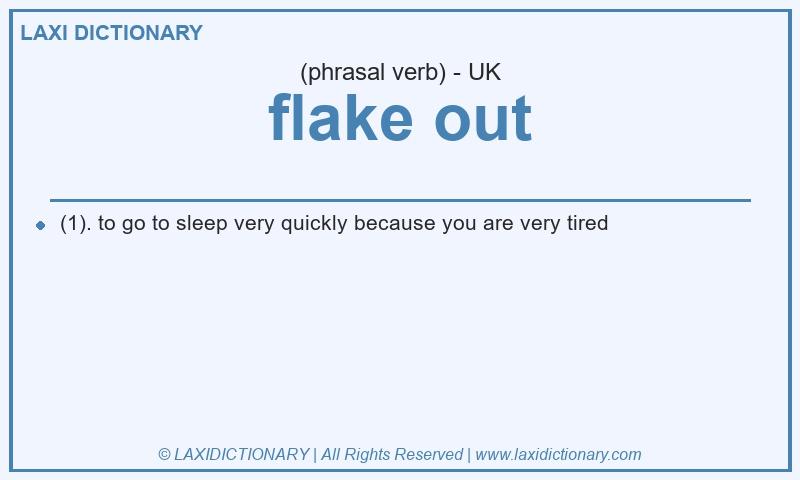 Definition flake out in British English