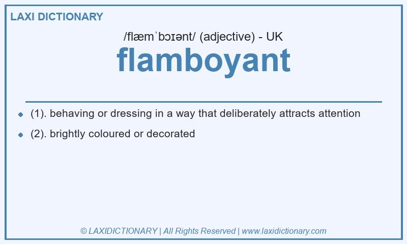Definition flamboyant in British English