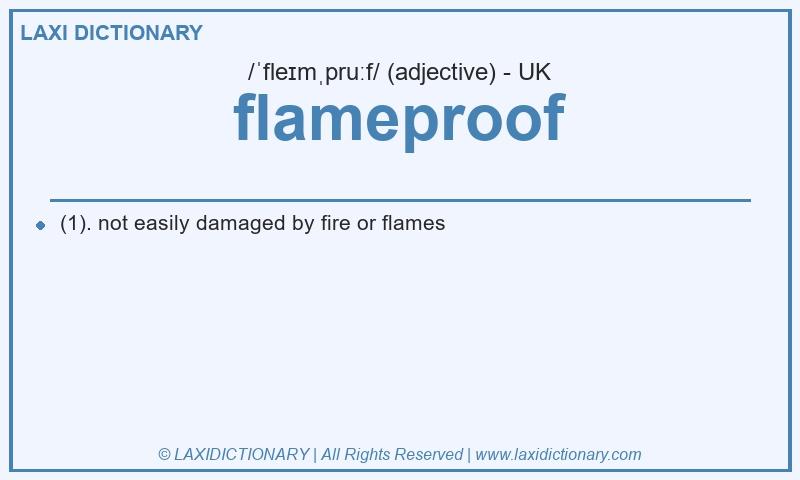 Definition flameproof in British English