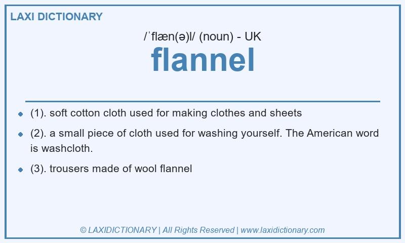 Definition flannel in British English