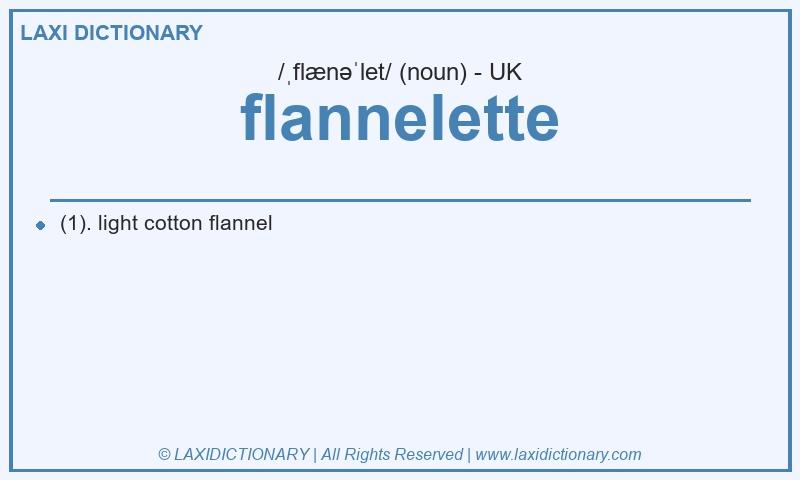 Definition flannelette in British English