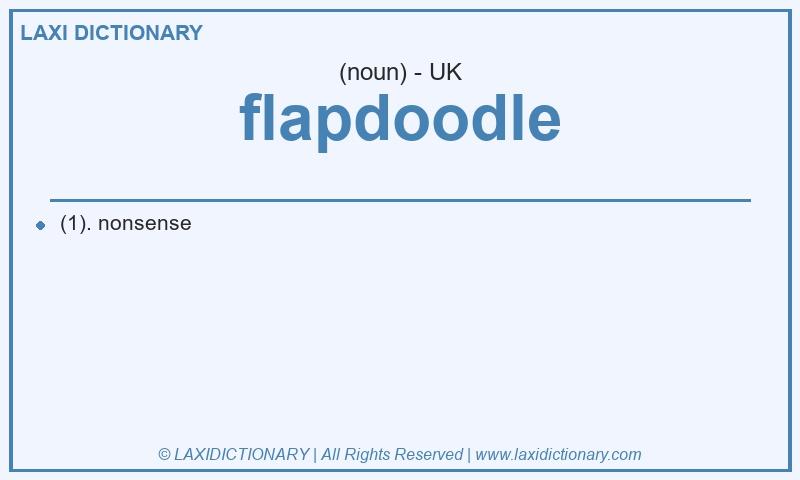 Definition flapdoodle in British English